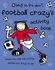 Football Crazy's Activity Book (Bang on the Door)
