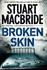 Broken Skin