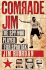 Comrade Jim: the Spy Who Played for Spartak