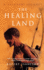 The Healing Land: a Kalahari Journey