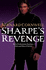 Sharpe's Revenge: Richard Sharpe and the Peace of 1814. Bernard Cornwell