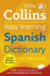 Collins Easy Learning Spanish Dictionary (Collins Easy Learning Spanish) (Collins Easy Learning Dictionaries)