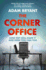 Corner Office: How Top Ceos Made It and How You Can Too