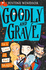 Goodly and Grave in a Case of Bad Magic: Book 3