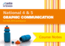 National 4/5 Graphic Communication Course Notes: for Curriculum for Excellence Sqa Exams (Course Notes for Sqa Exams)