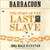 Barracoon: the Story of the Last Slave; Library Edition