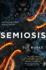 Semiosis: A Novel of First Contact