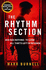 The Rhythm Section: the Gripping Thriller, Now a Major Film Starring Blake Lively and Jude Law (the Stephanie Fitzpatrick Series, Book 1)