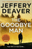 The Goodbye Man (Colter Shaw Thriller)
