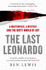 The Last Leonardo: a Masterpiece, a Mystery and the Dirty World of Art