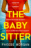 The Babysitter: an Addictive Psychological Crime Thriller From the Author of Gripping Books Like the Girl Next Door