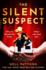 The Silent Suspect: the Gripping New Mystery Thriller With a Twist You Won't See Coming
