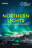The Northern Lights: the Definitive Guide to Auroras