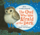 The Owl Who Was Afraid of the Dark (Mini Picture Books)
