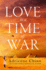 Love in a Time of War: the Best New Sweeping, Escapist Historical Fiction Book Release of the Year! : Book 1 (the Three Fry Sisters)