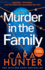 Murder in the Family: the #7 Sunday Times Bestseller and Gripping Tiktok Sensation That Reads Like True Crime From the Million-Copies-Sold Author