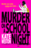 Murder on a School Night: the Best Funny New Ya Crime Thriller of 2023!