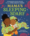 Mama's Sleeping Scarf >>>> a Superb Double Signed Uk First Edition & First Printing Hardback 