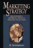 Marketing Strategy: Relationships, Offerings, Timing, & Resource Allocation