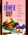 The Chinese Way: Healthy Low-Fat Cooking From China's Regions (English and Chinese Edition)