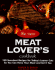 The New Meat Lover's Cookbook