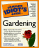 Complete Idiots Guide to Gardening (Complete Idiots Guide)