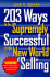 203 Ways to Be Supremely Successful in the New World of Selling