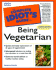 Complete Idiot's Guide to Being Vegetarian (the Complete Idiot's Guide)