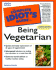 The Complete Idiot's Guide to Being Vegetarian