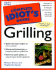 The Complete Idiot's Guide Grilling (Complete Idiot's Guide to)