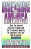 Diseasing of America: How We Allowed Recovery Zealots and the Treatment Industry to Convince Us We Are Out of Control