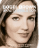 Bobbi Brown Beauty Evolution: a Guide to a Lifetime of Beauty (Bobbi Brown Series, 3)