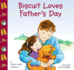 Biscuit Loves Father's Day: a Father's Day Gift Book From Kids