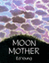 Moon Mother: a Native American Creation Tale