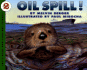 Oil Spill! : Let's Read and Find Out Book Ce Book (Let's Read-and-Find-Out Science)