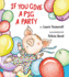 If You Give a Pig a Party (If You Give...Books (Hardcover))