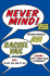 Never Mind! : a Twin Novel