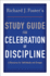 Celebration of Discipline: the Path to Spiritual Growth (Hodder Christian Paperbacks)
