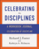 Celebrating the Disciplines: a Workbook Journal to Accompany Celebration of Discipline