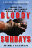 Bloody Sundays: Inside the Rough-and-Tumble World of the Nfl