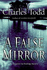 A False Mirror (Inspector Ian Rutledge)