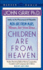 Children Are From Heaven