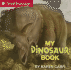 My Dinosaur Book