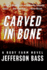 Carved in Bone (Body Farm Novel, 1)