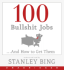 100 Bullshit Jobs...and How to Get Them Cd