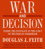 War and Decision: Inside the Pentagon at the Dawn of the War on Terrorism