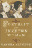 Portrait of an Unknown Woman: a Novel