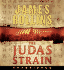 The Judas Strain Cd: a Sigma Force Novel (Sigma Force, 3)