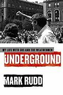 Underground: My Life With Sds and the Weathermen