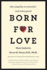 Born for Love